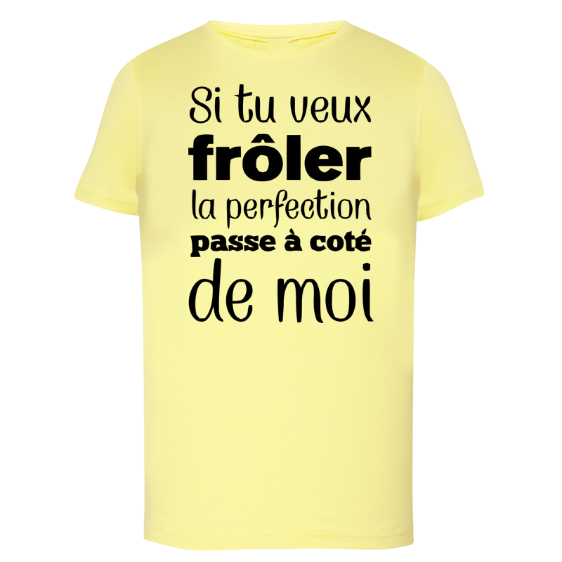 Frôle la perfection