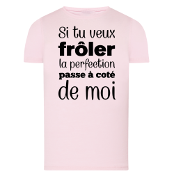 Frôle la perfection