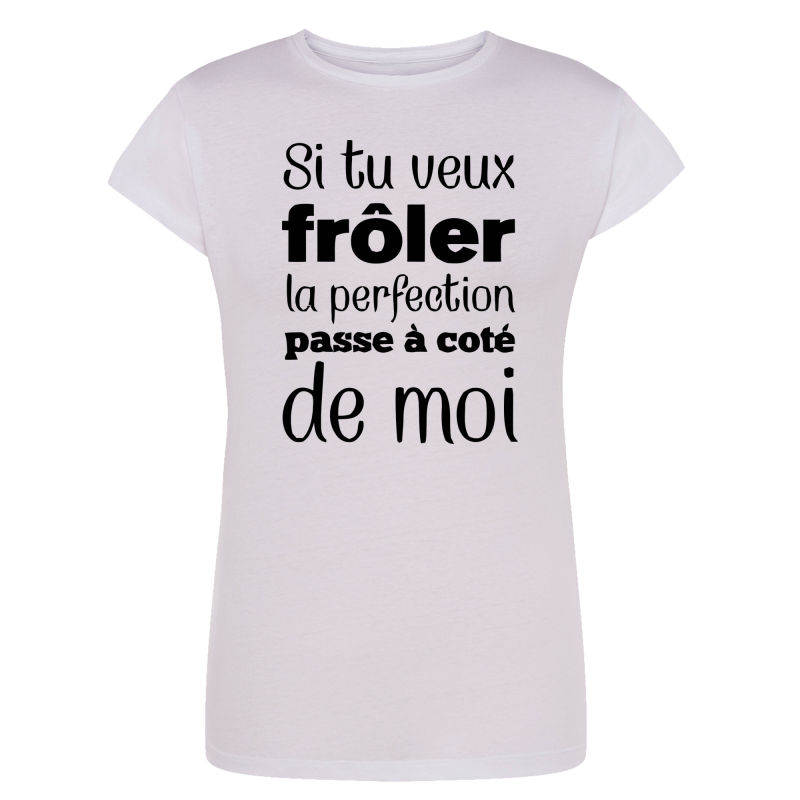 Frôle la perfection