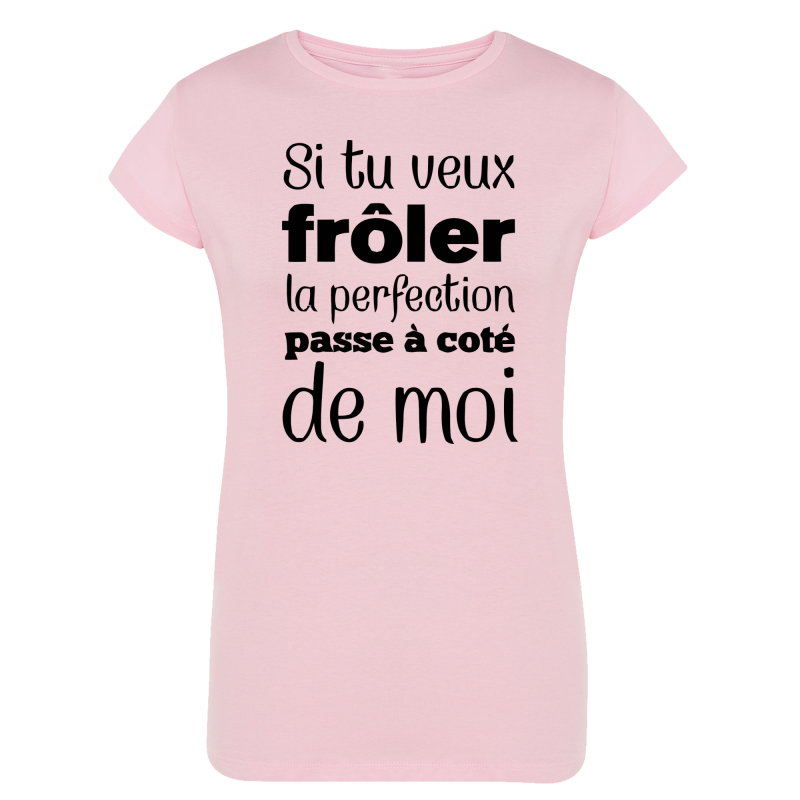 Frôle la perfection