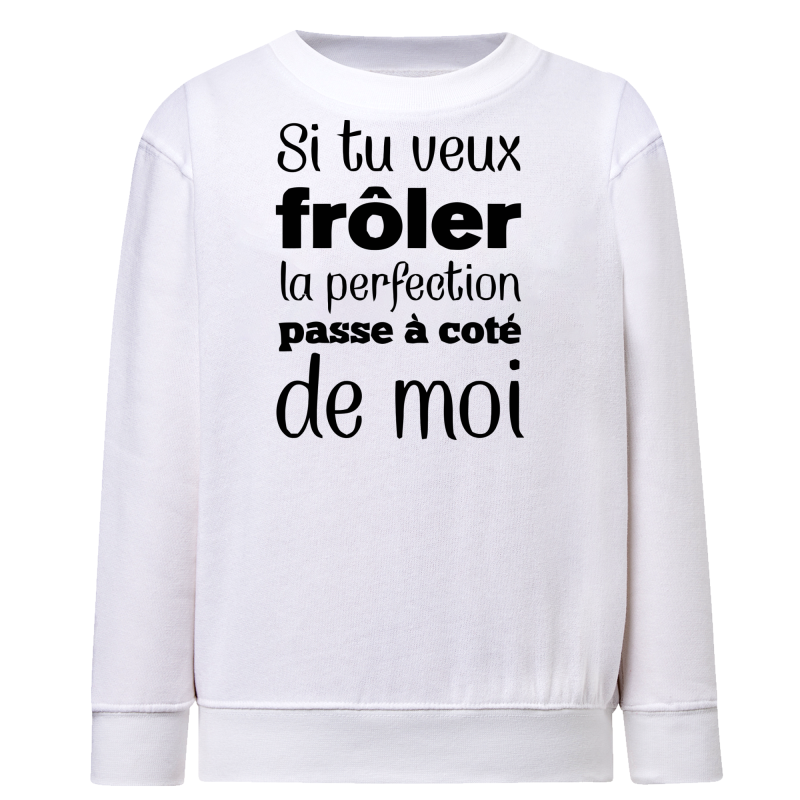 Frôle la perfection