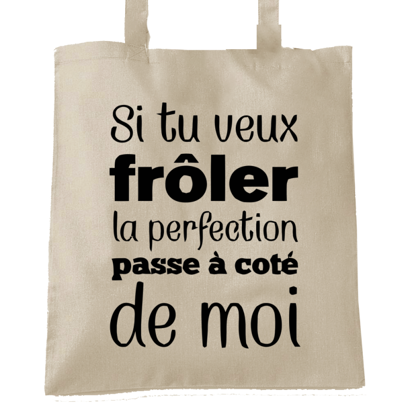 Frôle la perfection