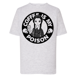 Le café c'est mon poison