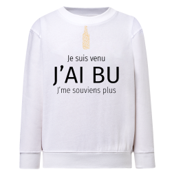 Je suis venu j'ai bu