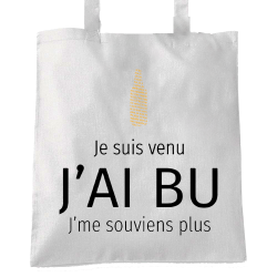 Je suis venu j'ai bu
