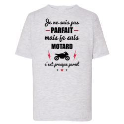 Je suis pas parfait mais Motard
