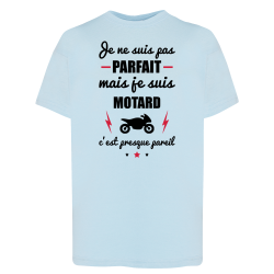 Je suis pas parfait mais Motard