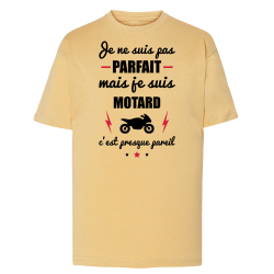 Je suis pas parfait mais Motard