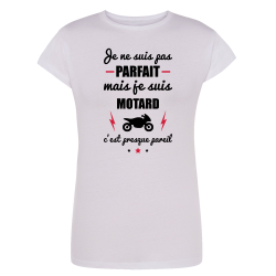 Je suis pas parfait mais Motard