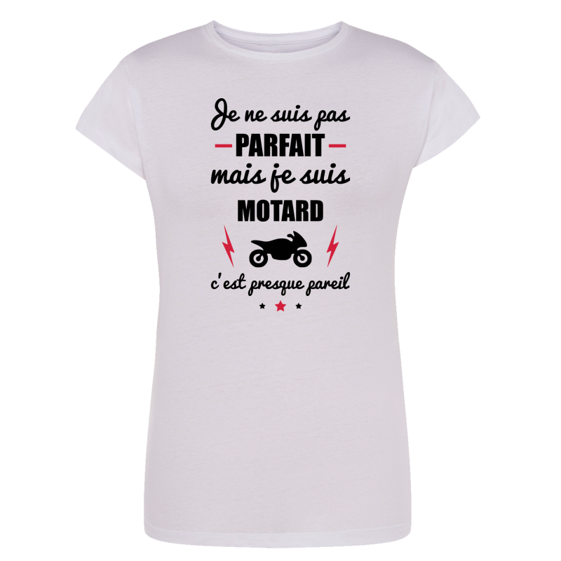 Je suis pas parfait mais Motard