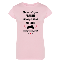 Je suis pas parfait mais Motard