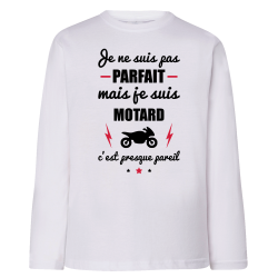 Je suis pas parfait mais Motard