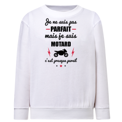 Je suis pas parfait mais Motard
