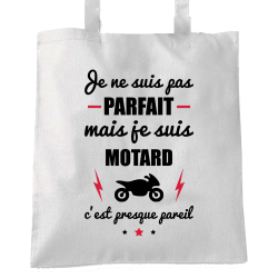 Je suis pas parfait mais Motard