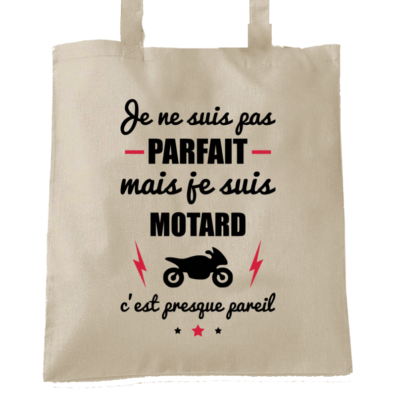 Je suis pas parfait mais Motard