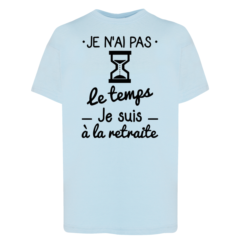Pas le temps retraite