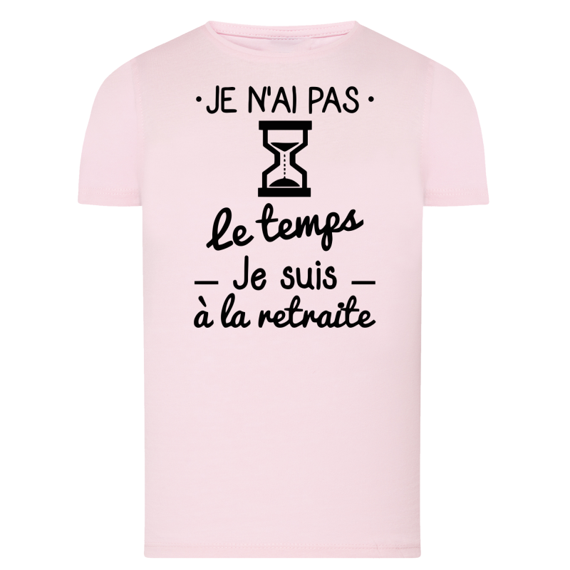 Pas le temps retraite
