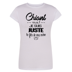 Chiant ? Je suis le fils de ma mère