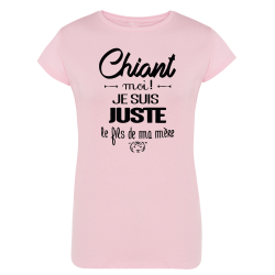 Chiant ? Je suis le fils de ma mère