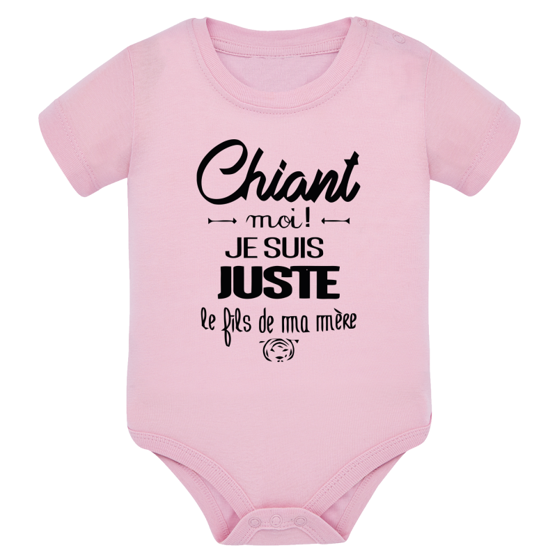 Chiant ? Je suis le fils de ma mère