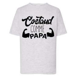 Costaud comme Papa