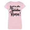 Désolé les filles ma Valentine c'est Maman
