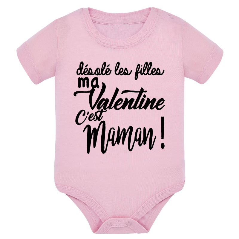 Désolé les filles ma Valentine c'est Maman