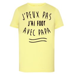 J'peux pas j'ai Foot avec papa