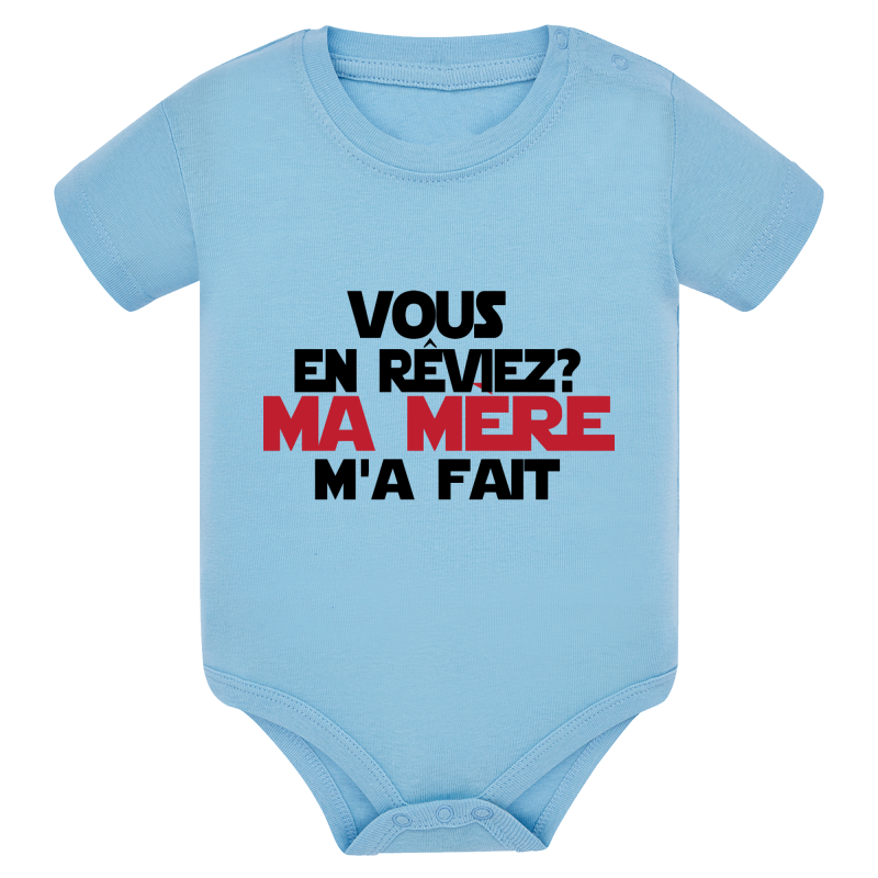 Vous en rêviez ? Ma mère m'a fait