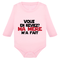 Vous en rêviez ? Ma mère m'a fait
