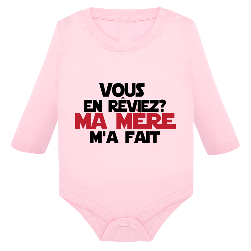 Vous en rêviez ? Ma mère m'a fait