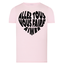 Allez tous vous faire aimer