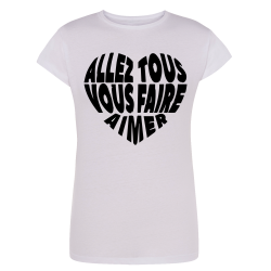 Allez tous vous faire aimer