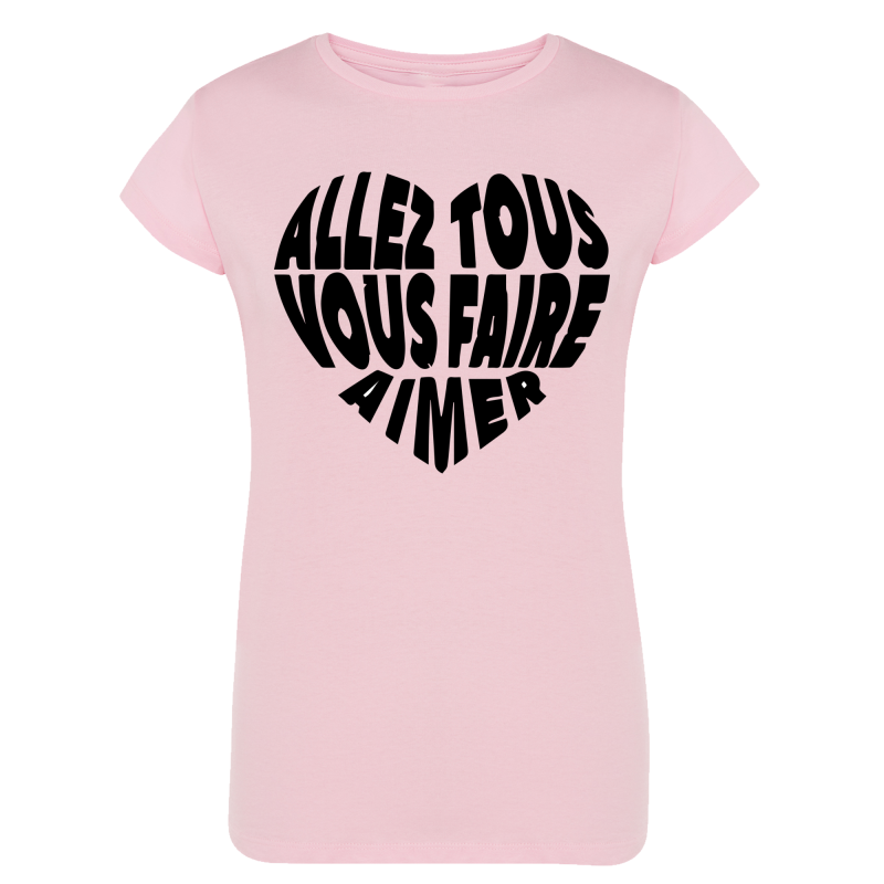 Allez tous vous faire aimer