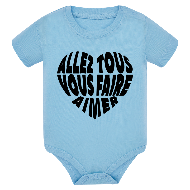 Allez tous vous faire aimer