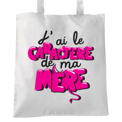 J'ai le caractère de ma mère