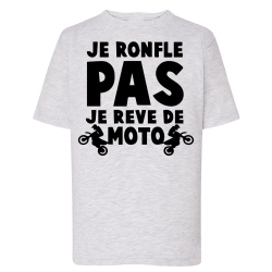 Je ne ronfle pas je rêve de moto