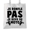 Je ne ronfle pas je rêve de moto