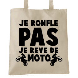 Je ne ronfle pas je rêve de moto