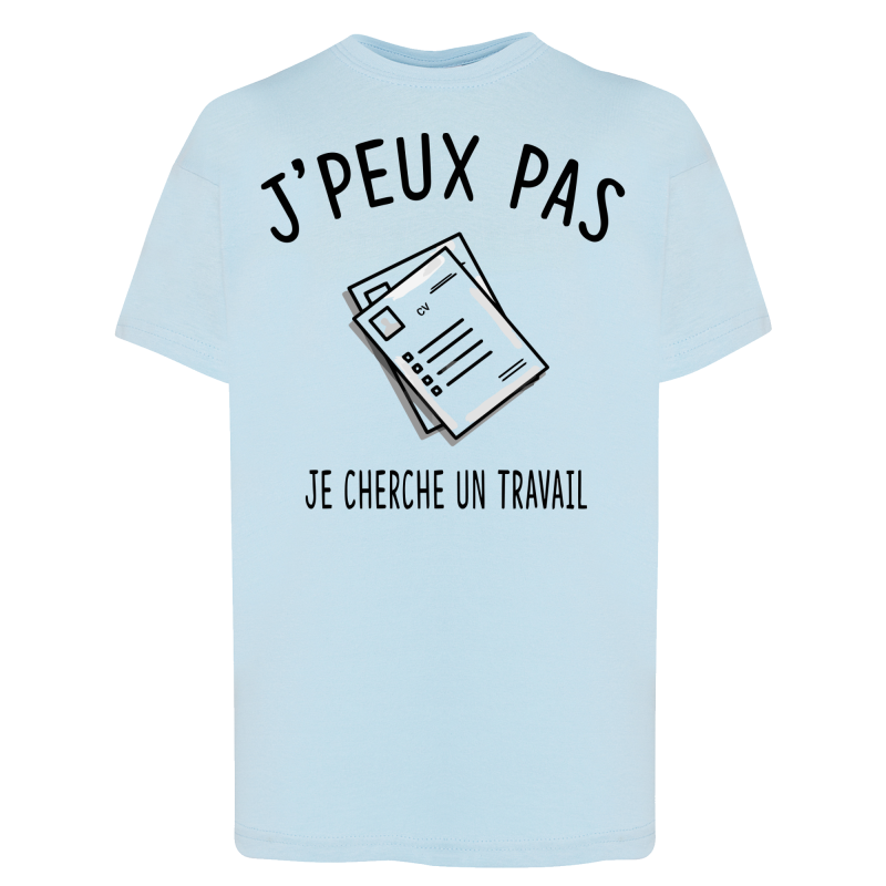 J'peux pas je cherche un travail