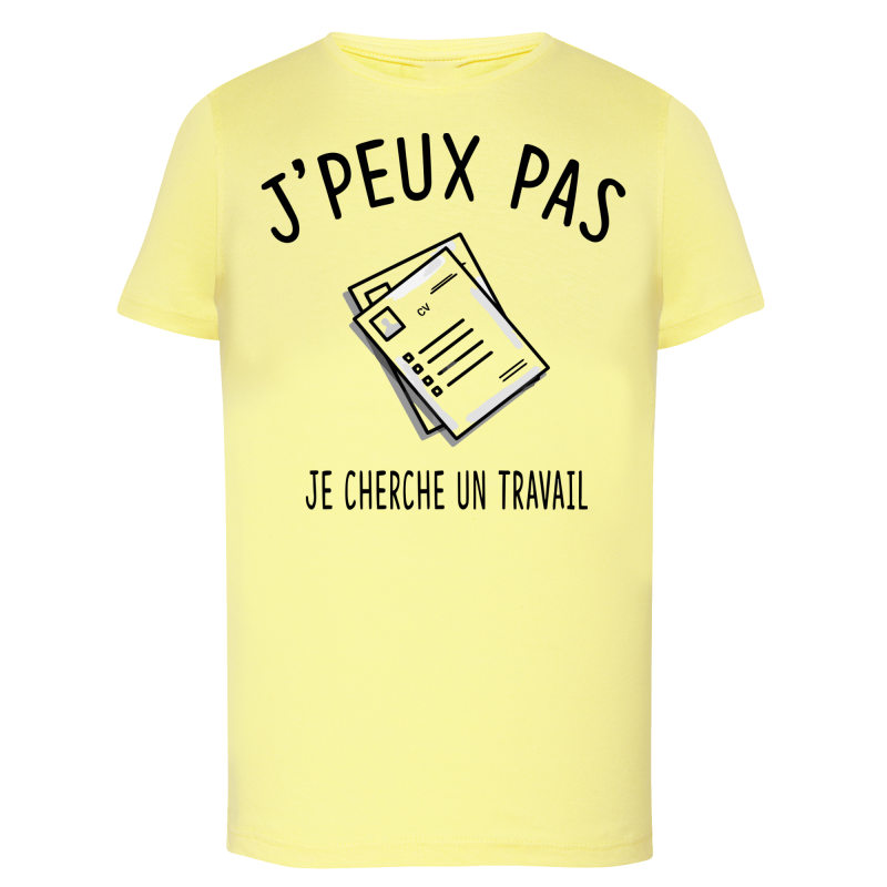 J'peux pas je cherche un travail