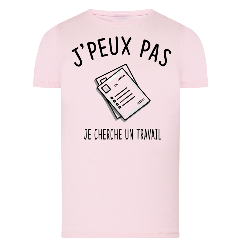 J'peux pas je cherche un travail