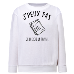 J'peux pas je cherche un travail