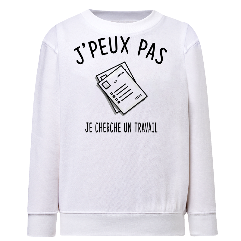 J'peux pas je cherche un travail
