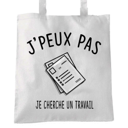 J'peux pas je cherche un travail