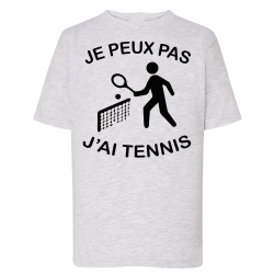 J'peux pas j'ai Tennis