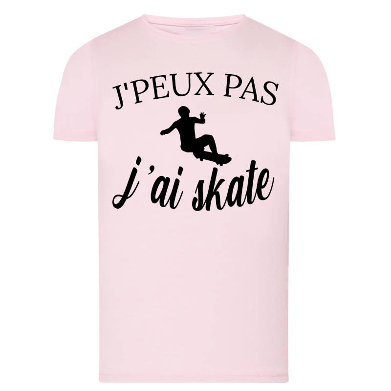 J'peux pas j'ai Skate