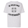 J'peux pas j'ai Pétanque