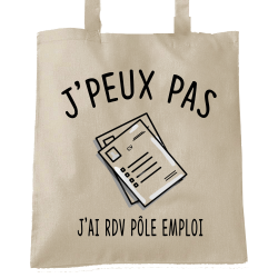 J'peux pas j'ai Rdv chez Pole Emploi