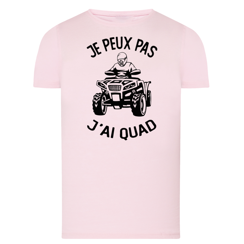 J'peux pas j'ai Quad